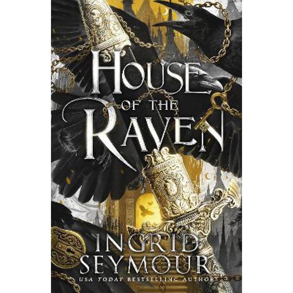 House of the Raven: A stunning new romantasy from the author of A PRINCE SO CRUEL (Paperback) - Ingrid Seymour